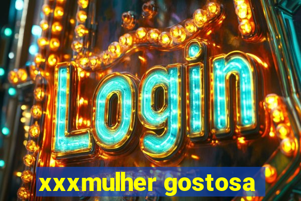 xxxmulher gostosa